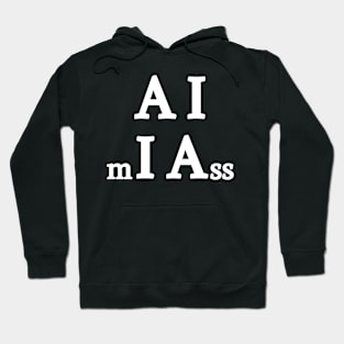 AI mI Ass Hoodie